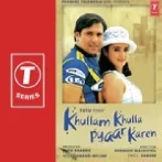 Khullam Khulla Pyaar Karen (2005) Mp3 Songs
