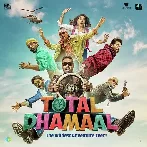 Total Dhamaal (2019) Mp3 Songs