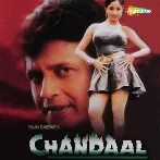 Chandaal (1998) Mp3 Songs