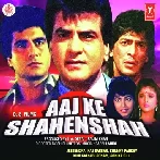Aaj Ke Shahenshah (1990) Mp3 Songs