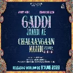 Gaadi Jaandi Ae ChalaanGaan Maardi (2023) Punjabi Movie Mp3 Songs
