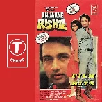 Anjaane Rishte (1989) Mp3 Songs
