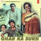 Ghar Ka Sukh (1987) Mp3 Songs