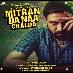 Mitran Da Naa Chalda (2023) Punjabi Movie Mp3 Songs