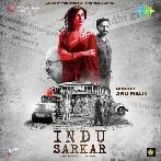 Indu Sarkar (2017) Mp3 Songs