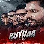 Yaaran Da Rutbaa (2023) Punjabi Movie Mp3 Songs