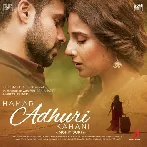 Hamari Adhuri Kahani (2015) Mp3 Songs