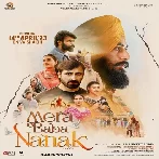 Mera Baba Nanak (2023) Punjabi Movie Mp3 Songs