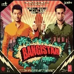 Bangistan (2015) Mp3 Songs