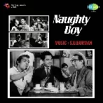 Naughty Boy (1962) Mp3 Songs