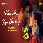 Phir Aur Kya Chahiye (Zara Hatke Zara Bachke) Video Song