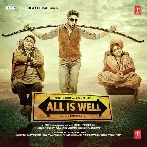 All Is Well (2015) Mp3 Songs