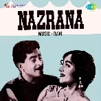 Nazrana (1961) Mp3 Songs