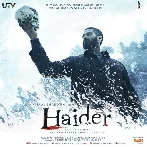 Haider (2014) Mp3 Songs