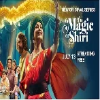 The Magic of Shiri (2023) Mp3 Songs
