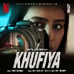 Khufiya (2023) Mp3 Songs