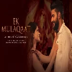 Ek Mulaqaat - Shreya Ghoshal Video Song