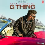 G Thing - Guru Randhawa (2023) Mp3 Songs