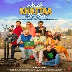 Kuch Khattaa Ho Jaay (2024) Mp3 Songs