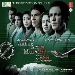 Ankur Arora Murder Case (2013) Mp3 Songs