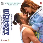 Chandigarh Kare Aashiqui (Title Track)