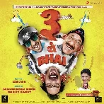 3 Thay Bhai (2011) Mp3 Songs