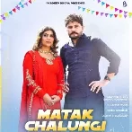 Matak Chalungi - Sandeep Suril