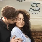 Tere Khatir Ishq Mera - Ashwani Machal