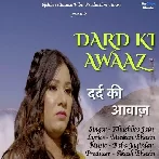 Dard Ki Awaaz - Khushboo Jain
