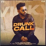 Drunk Call - Vicky