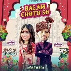 Balam Choto So - Arvind Jangid