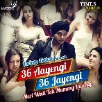 36 Aayengi 36 Jayengi - Indeep Bakshi