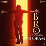 BRO Slokam - Thaman S