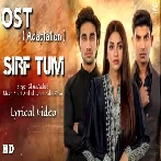 Sirf Tum OST - Shani Arshad