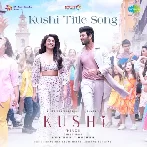 Kushi (Title Song) Hindi