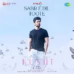 Sabr-E-Dil Toote (Kushi) Hindi