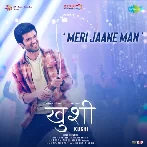 Meri Jaane Man (Kushi)