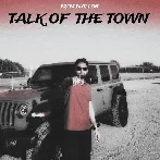 Talk Of The Town - Prem Dhillon
