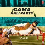 Gama Aali Party - Raju Punjabi