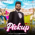 Pickup - Khasa Aala Chahar