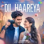 Dil Haareya - Arijit Singh
