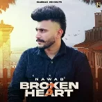 Broken Heart 3 - Nawab