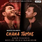 Chaha Tumhe - Raj Barman