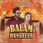 Balam Rangeela - Ruchika Jangid