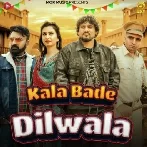 Kala Bade Dilwala - Komal Chaudhary