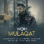 Woh Mulaqat - Madhur Sharma