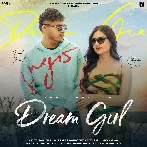 Dream Girl - Sahil Dhull