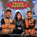 Thade Rahiyo - Kanika Kapoor