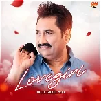 Lovegiri - Kumar Sanu