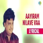 Aayuram Nilave Vaa